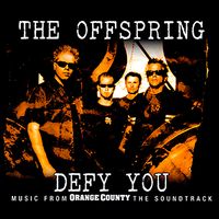 The Offspring - Defy You