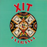 XIT - Entrance