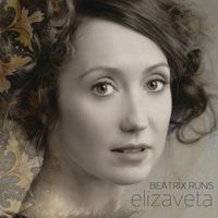 Elizaveta - Beatrix Runs