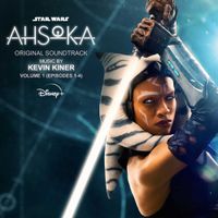 Kevin Kiner - Ahsoka, Vol. 1 (Episodes 1-4)