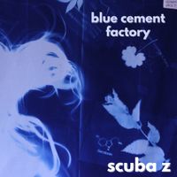 ScubaZ - Blue Cement Factory
