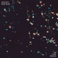 Angus MacRae - Cry Wolf