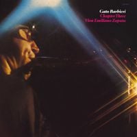 Gato Barbieri - Chapter Three: Viva Emiliano Zapata