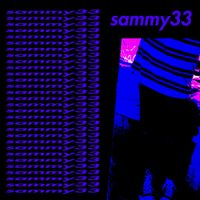 Sammy33 - The New Sammy