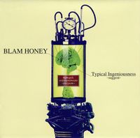 Blam Honey - Typical Ingeniousness: Suggest