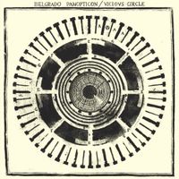 Belgrado - Panopticon / Vicious Circle