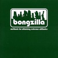 Bongzilla - Methods for Attaining Extreme Altitudes