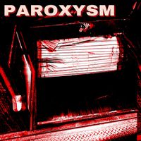 Paroxysm - Mop X-Ray: The Gutting Serenade