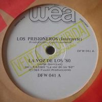 Los Prisioneros - La voz de los '80