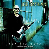 Joe Satriani - One Big Rush: The Genius Of Joe Satriani