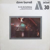 Dave Burrell - La vie de boh&ecirc;me