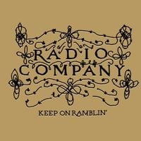 Radio Company - Keep On Ramblin&rsquo;