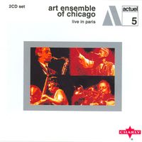 Art Ensemble of Chicago - Live in Paris