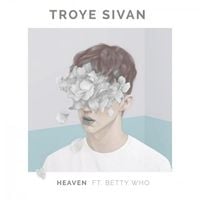 Troye Sivan - HEAVEN