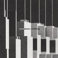 CASTLEBEAT - Nothing