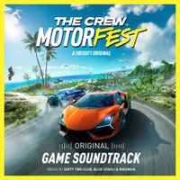 Dirty Two Club, Blue Stahli & Ribongia - The Crew: Motorfest