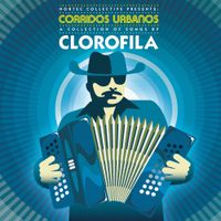 Clorofila - Corridos Urbanos