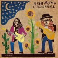 Alceu Valença & Paulo Rafael - Alceu Valen&ccedil;a e Paulo Rafael