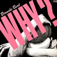 Bronski Beat - Why ?