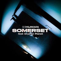 Code: Pandorum - SOMERSET (feat. Orphan Planet)