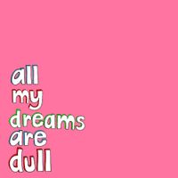 Declan Welsh and The Decadent West - All My Dreams Are Dull