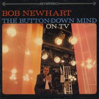 Bob Newhart - The Button-Down Mind on TV