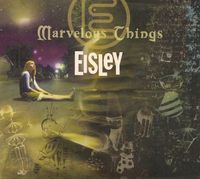 Eisley - Marvelous Things
