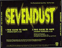 Sevendust - Too Close to Hate