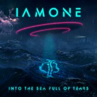 IAMONE - INTO THE SEA FULL OF TEARS