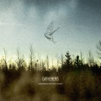 Gatherers - Caught Between a Rock and a Sad Place