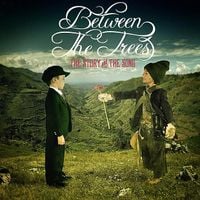Between The Trees - The Story And The Song