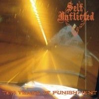 Self Inflicted (Sludge Metal Band) - Ten Years Of Punishment