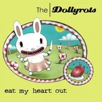 The Dollyrots - Eat My Heart Out