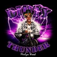 Merlyn Wood - DIRTY THUNDER