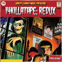 14KT - 14KillaTape: Redux