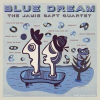 Jamie Saft Quartet - Blue Dream
