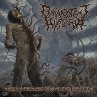 Omnipotent Hysteria - Forged in the Embers of Monolithic Devastation