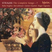 Ruby Hughes / Ben Johnson / Günter Haumer / Roger Vignoles - Strauss: The Complete Songs - 7