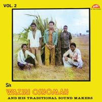 Sir Waziri Oshomah And His Traditional Sound Makers - Vol. 2