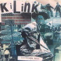 Kilink - Sahibinin Sesi