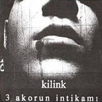 Kilink - 3 Akorun İntikamı