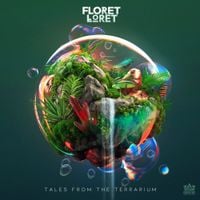 Floret Loret - Tales From the Terrarium