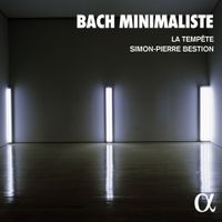 La Temp&ecirc;te / Simon-Pierre Bestion - Bach Minimaliste