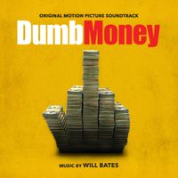 Will Bates - Dumb Money