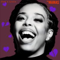 The Mamas - Just A Little