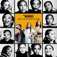 The Mamas - Won't Let The Sun Go Down