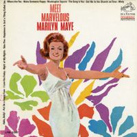 Marilyn Maye - Meet Marvelous Marilyn Maye