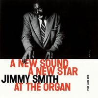 Jimmy Smith - A New Sound, a New Star: Jimmy Smith at the Organ, Vol. 2