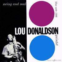 Lou Donaldson - Swing and Soul