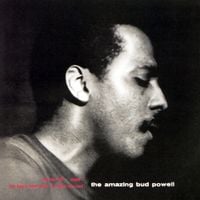 Bud Powell - The Amazing Bud Powell, Volume 1